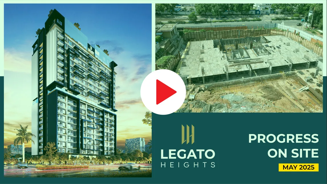 Visual update for Legato Heights as of May 2025, showing a rendered image of a luxury residential tower on the left and a construction site with foundation work on the right. A play icon is placed at the center, indicating a video. The bottom right contains the Legato Heights logo