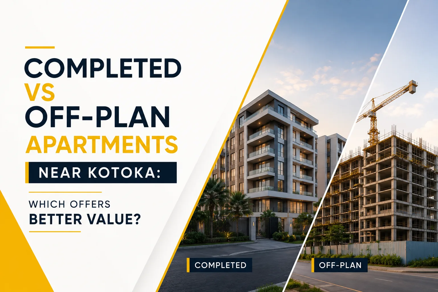 Completed vs off-plan apartments